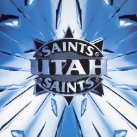 Utah Saints: Utah Saints (30th Anniversary) (remastered)...