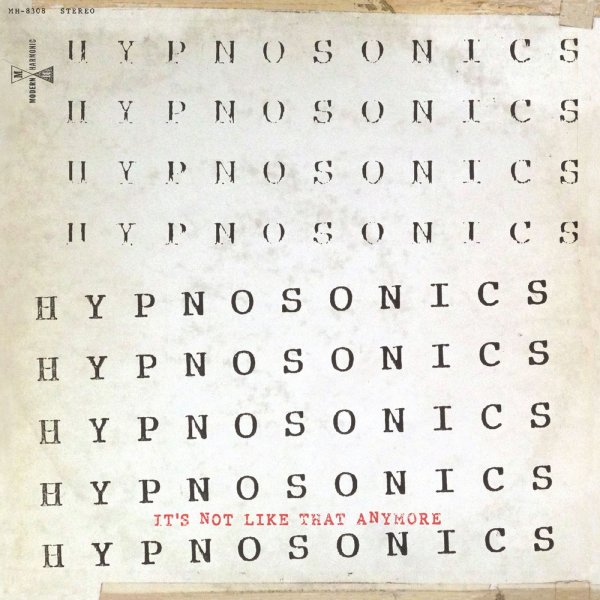 Hypnosonics: Its Not Like That Anymore