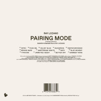 Ray Lozano: Pairing Mode