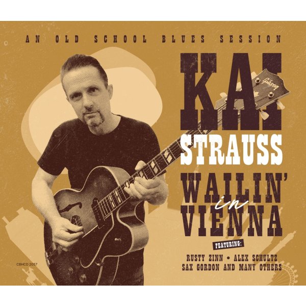 Kai Strauss: Wailin In Vienna