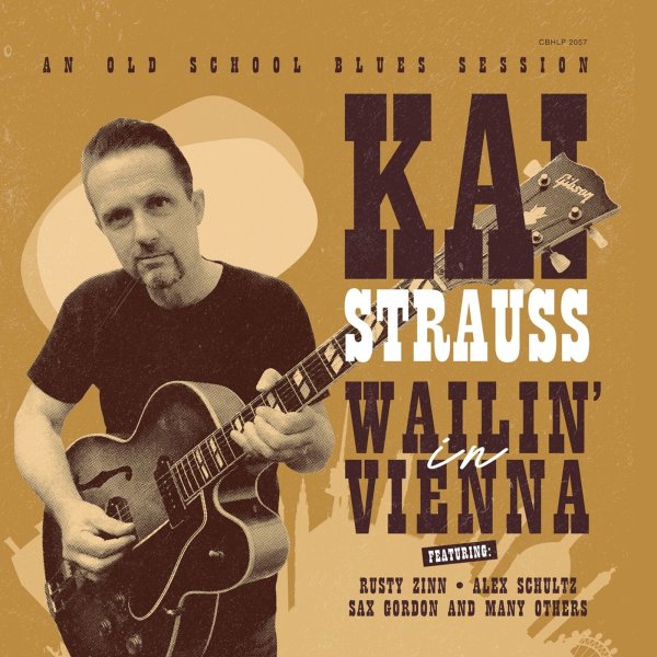 Kai Strauss: Wailin In Vienna