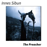 Innes Sibun: The Preacher