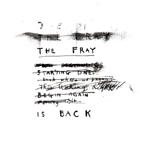 The Fray: The Fray Is Back