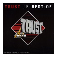 Trust (Frankreich): Best Of + Dvd