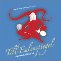 Konstantin Wecker: Till Eulenspiegel - Das freche Musical