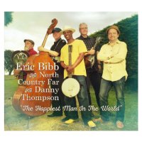 Eric Bibb & North Country Far: The Happiest Man In...