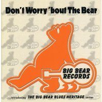 Various: Dont Worry Bout The Bear