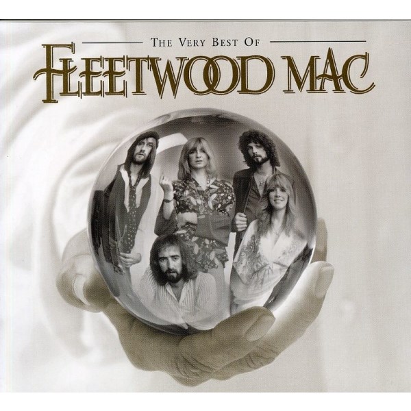 Fleetwood Mac: The Very Best Of Fleetwood Mac (Expanded & Remastered)