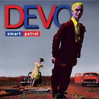 Devo: Smart Patrol: Live In San Francisco 1977