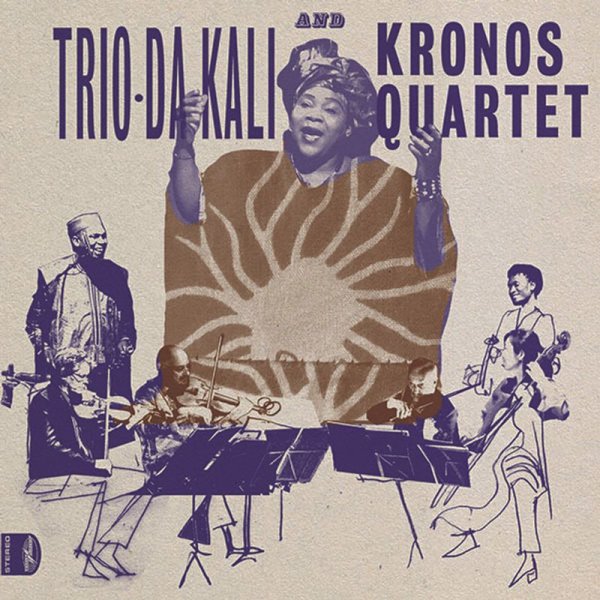 Da Kali Trio & Kronos Quartet: Ladilikan