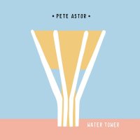 Pete Astor: Water Tower