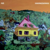 Kakkmaddafakka: Hus