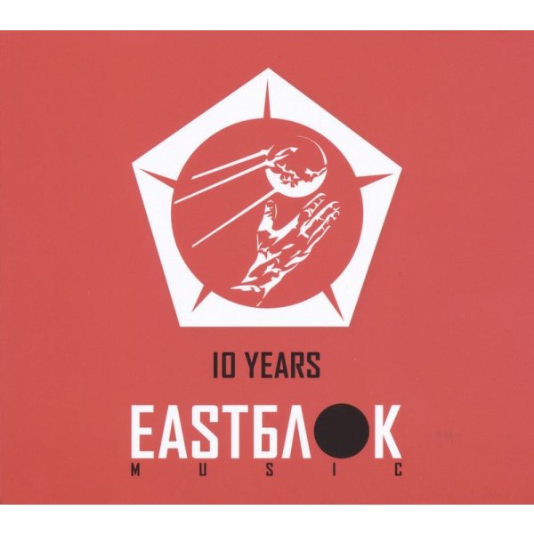 Various: 10 Years Eastblok Music