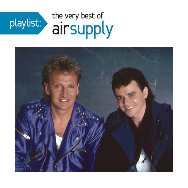 Air Supply: Playlist: The Very Best Of Air Supply