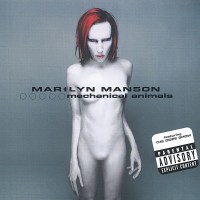 Marilyn Manson: Mechanical Animals (Explicit)