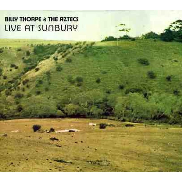 Billy Thorpe & Aztecs: Live At Sunbury