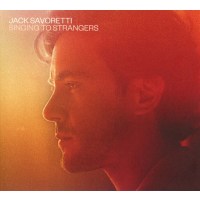 Jack Savoretti: Singing To Strangers