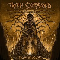 Truth Corroded: Bloodlands