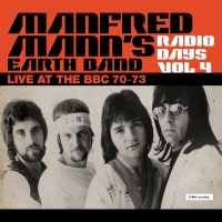 Manfred Mann: Radio Days Vol 4 - Live At The BBC 70 - 73...