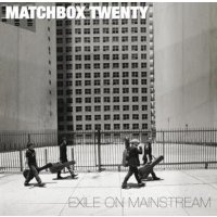 Matchbox Twenty: Exile On Mainstream