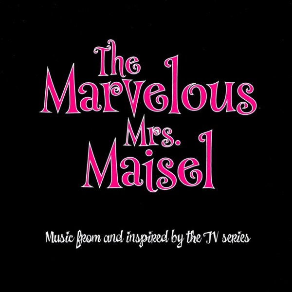 Various: The Marvelous Mrs. Maisel