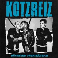 Kotzreiz: Nüchtern unerträglich (180g) (Limited...