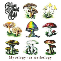 The Allman Brothers Band: Mycology: An Anthology