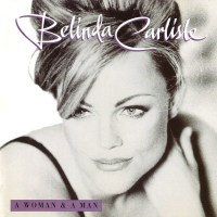 Belinda Carlisle: A Woman & A Man (180g) (Limited...