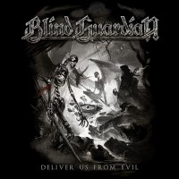 Blind Guardian: Deliver Us From Evil