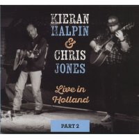 Kieran Halpin & Chris Jones: Live In Holland Part 2