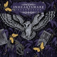 In Hearts Wake: Incarnation