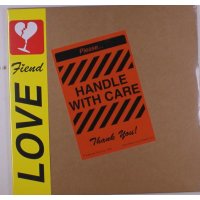 Love Fiend: Handle With Care