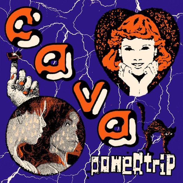 Cava: Powertrip (Orange Vinyl)