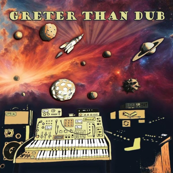 Philipp Greter (Dub Spencer & Trance Hill): Greter Than Dub