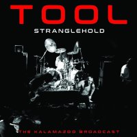 Tool: Stranglehold: The Kalamazoo Broadcast