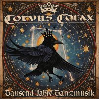 Corvus Corax: Tausend Jahre Tanzmusik